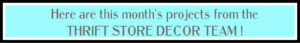 shopatblu thrift store decor team monthly projects